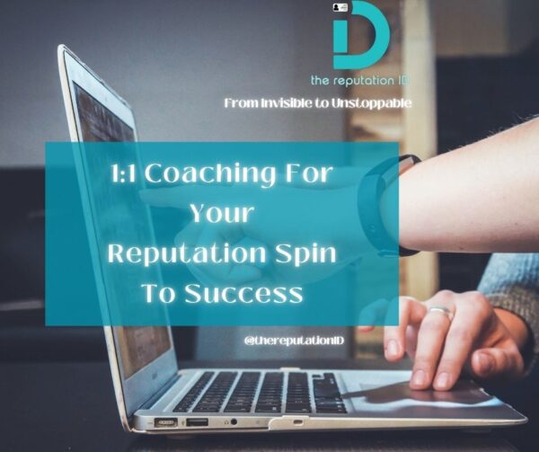 1:1 Coaching For Your Reputation Spin To Success