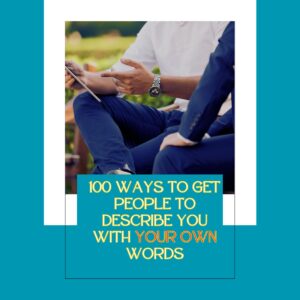 100 Ways to Choose How People Describe You EBOOK
